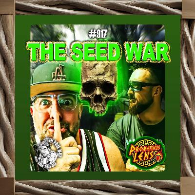 The Seed War w/ Sam Tripoli The Seed War w/ Sam Tripoli