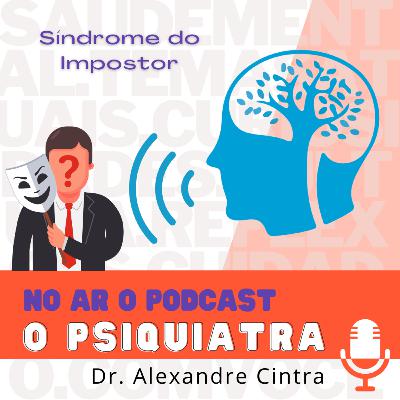 Episódio 14 - Síndrome do Impostor (No ar em 28/03/2023)