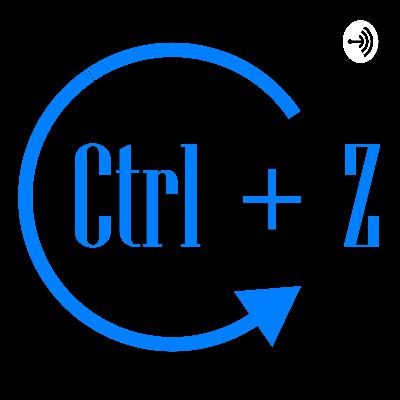 Ctrl + Z Episode 14 | Between a Rock and a Hard Place Ctrl + Z Episode 14 | Between a Rock and a Hard Place