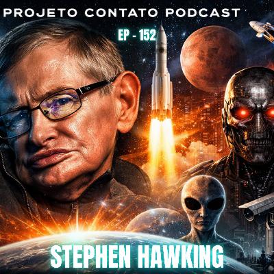 152 - PREVISÕES DO STEPHEN HANKING