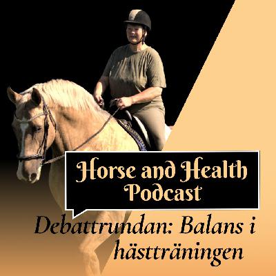 Debattrundan : Balans i Hästträningen!