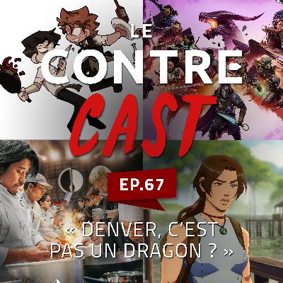 067 - Denver, c'est pas un dragon ? 067 - Denver, c'est pas un dragon ?