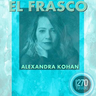 Alexandra Kohan: El cansancio es el síntoma de este año