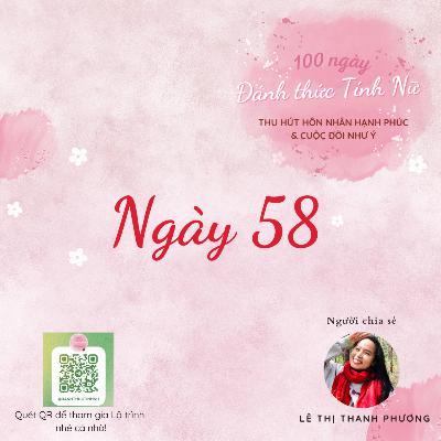 Ngày 58: Talkshow Từ Hạnh Phúc Tự Thân Đến Hạnh Phúc Lứa Đôi | 100 NGÀY ĐÁNH THỨC TÍNH NỮ