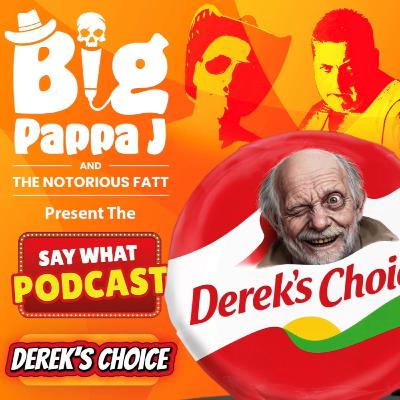 Derek's Choice Derek's Choice