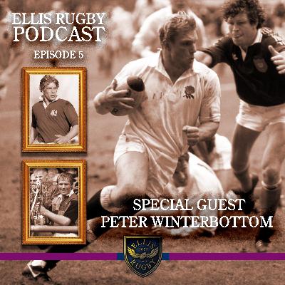 Peter Winterbottom Ellis Rugby Podcast Episode 5 the former Headingley, Harlequins, England & British & Irish Lions player