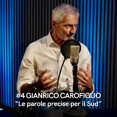 Gianrico Carofiglio - Le parole precise per il Sud | Diario di cittadinanza #4 Gianrico Carofiglio - Le parole precise per il Sud | Diario di cittadinanza #4