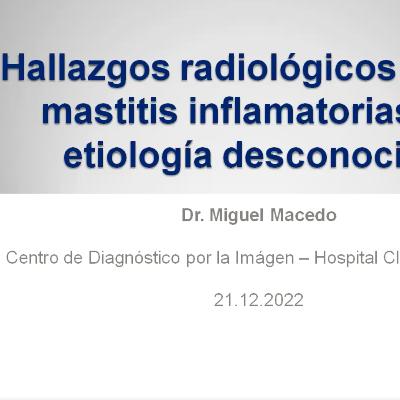 Hallazgos radiológicos de las mastitis inflamatorias de etiología desconocida