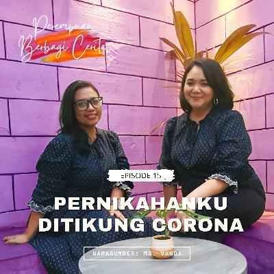 Pernikahanku Ditikung Corona