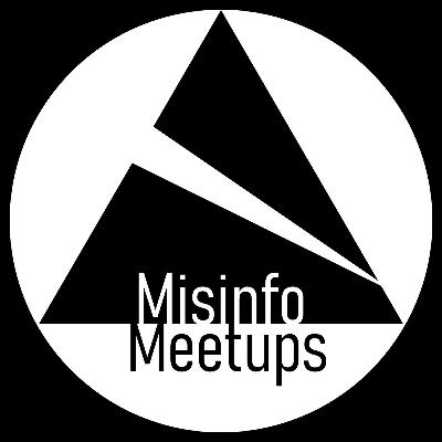 Misinfo Meetup #11: "Conspiracyland Grifters" (22 JUN 2022)