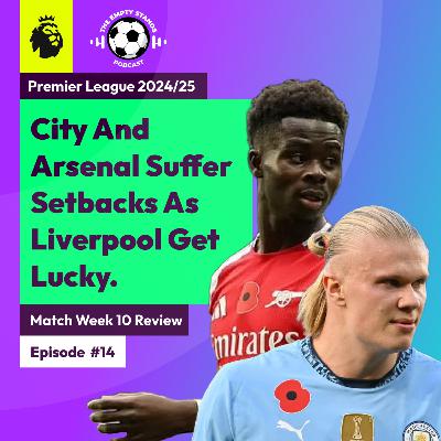 City and Arsenal Suffer Setbacks as Liverpool Get Lucky