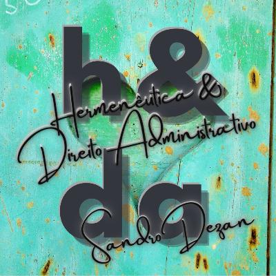 #Episódio 30 - Neopositivismo, Interesse Público e Juridicidade Administrativa