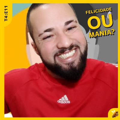 Achei a cura? Felicidade ou mania?