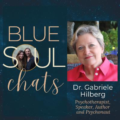 EP143: Dr. Gabriele Hilberg on Trauma: Traditional Psychotherapy vs Psychedelics