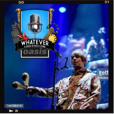 Especial Liam Gallagher en Latam, episodio 62