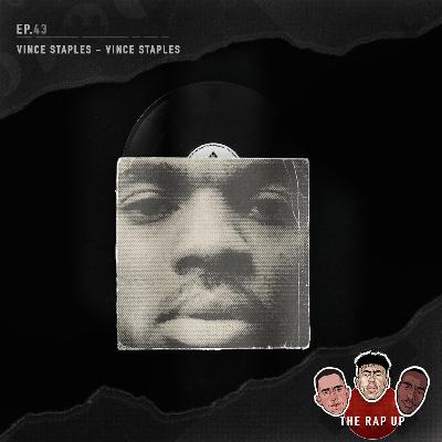 EP43 Vince Staples Vince Staples