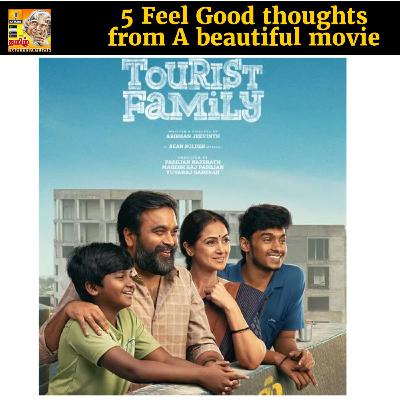 😍😍 5 Feel good life lessons from Tourist family movie | Tamil Self Help Motivation RJ Mano