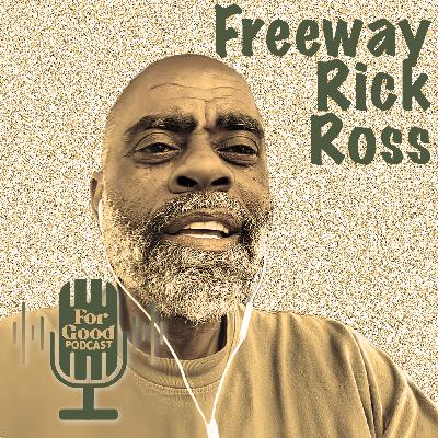 Freeway Rick Ross on Making Millions, Prison, and the 3 Books That Changed Everything Freeway Rick Ross on Making Millions, Prison, and the 3 Books That Changed Everything