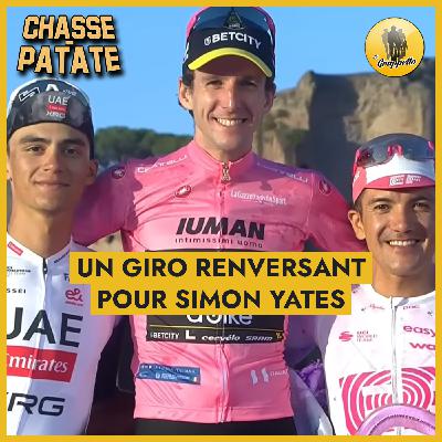 Chasse-Patate #14 Live – Un Giro renversant pour Simon Yates
