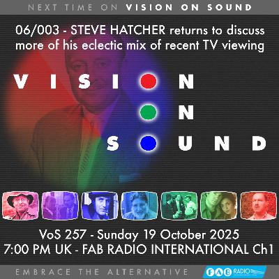 VISION ON SOUND EPISODE 257 - TX OCTOBER 19 2025