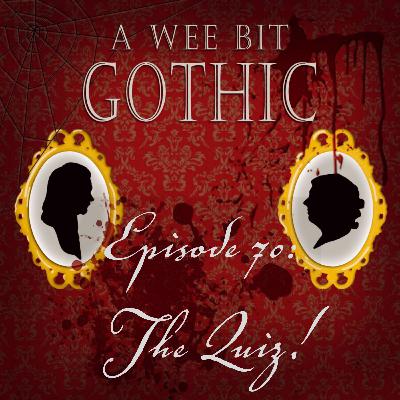 The Wee Bit Gothic Quiz!