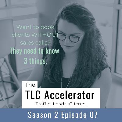 S2 E07: Creating Content that Books Clients (WITHOUT needing a sales call!)
