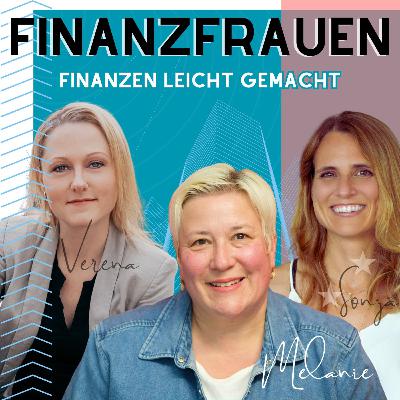#72: Money, Mindset, Netzwerk: So starten Frauen richtig durch. Ein Interview mit Melanie Schöyen.