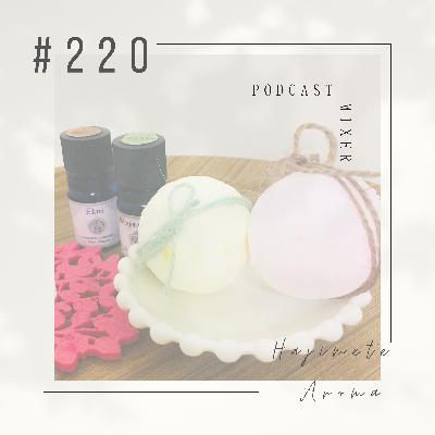 第２２０ 話 /  PODCAST MIXER