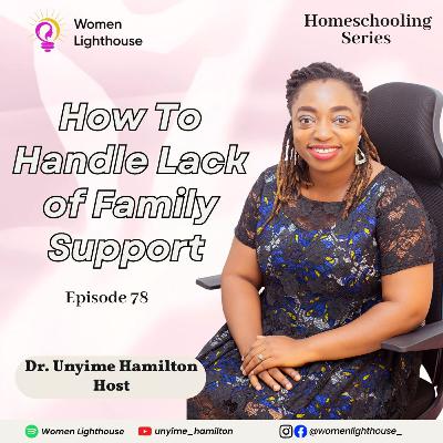 How to Handle Lack of Family Support When Homeschooling How to Handle Lack of Family Support When Homeschooling