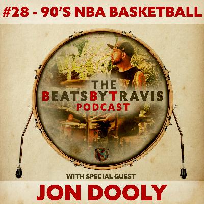 #28 - 90'S Basketball w/ Jon Dooly