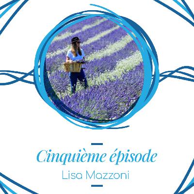 Saison 1 épisode 5 - Lisa mazzoni - la terre du grand-pére