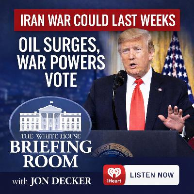 President Trump Says Iran War Could Last Weeks; Oil Surges, War Powers Vote Looms