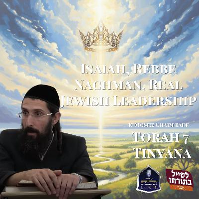 Isaiah, Rebbe Nachman, Real Jewish Leadership
