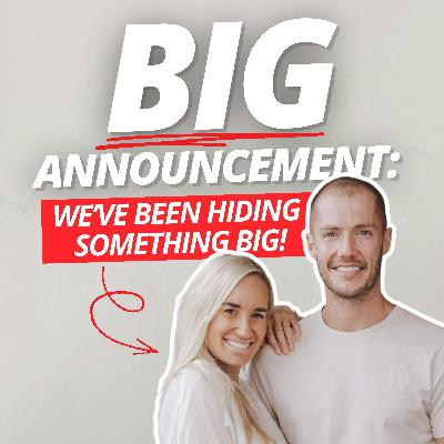 BIG ANNOUNCEMENT: We've been hiding something big!