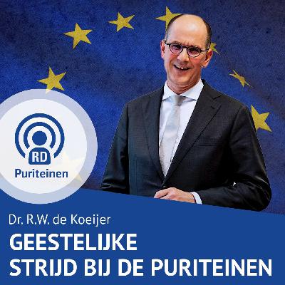 Dr. R.W. de Koeijer over geestelijke strijd bij de puriteinen