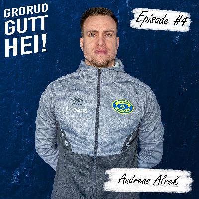 Grorudgutt Hei! | Episode #4 | Andreas Alrek Grorudgutt Hei! | Episode #4 | Andreas Alrek