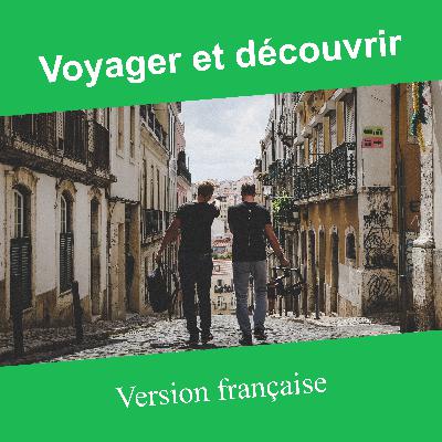 22-Comment voyager et apprendre une langue