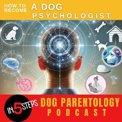 BONUS How To Become A Dog Psychologist