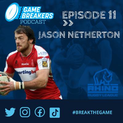 Episode 11 - Jason Netherton Episode 11 - Jason Netherton
