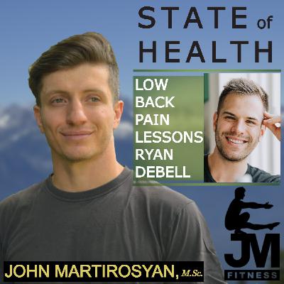 State of Health Podcast #11: Low Back Pain Lessons with Ryan DeBell and Developing Your Homunculus
