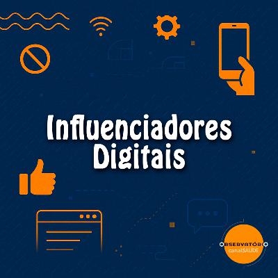 Influenciadores Digitais