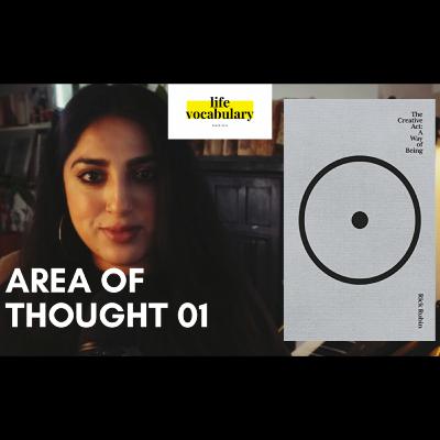 Rick Rubin "The Creative Act" Area of Thought 01: Reading/Review