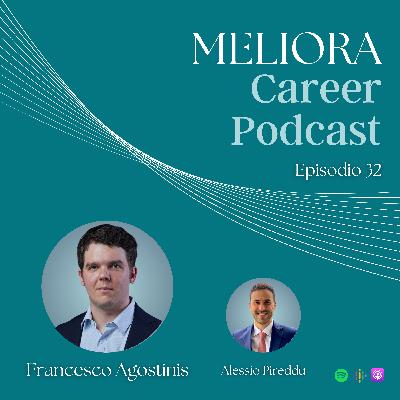 Episodio 32 | Francesco Agostinis Episodio 32 | Francesco Agostinis