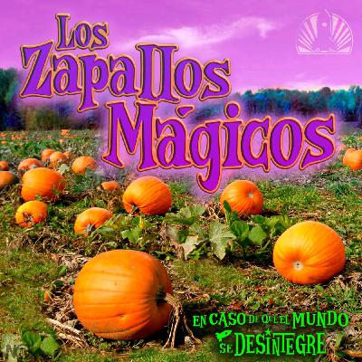 S28 Ep6253: Los Zapallos Mágicos
