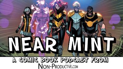 Near Mint – House of X #5 — Episode 9 of 12