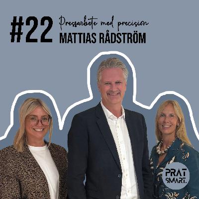 Mattias Rådström: Pressarbete med precision