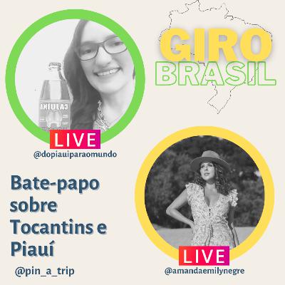 GIRO BRASIL EP.09 - Tocantins e Piauí