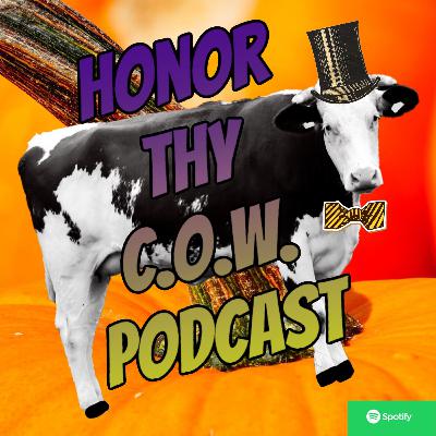 Episode 4 - Honor Thy CoW - Randomness Episode 4 - Honor Thy CoW - Randomness