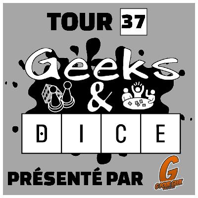 Geeks & Dice Tour 37