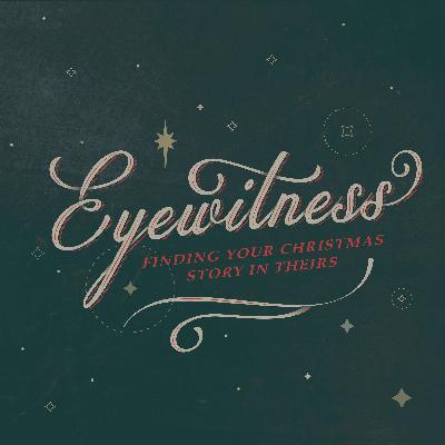 Eyewitness Part 5: Waiting on Jesus Eyewitness Part 5: Waiting on Jesus
